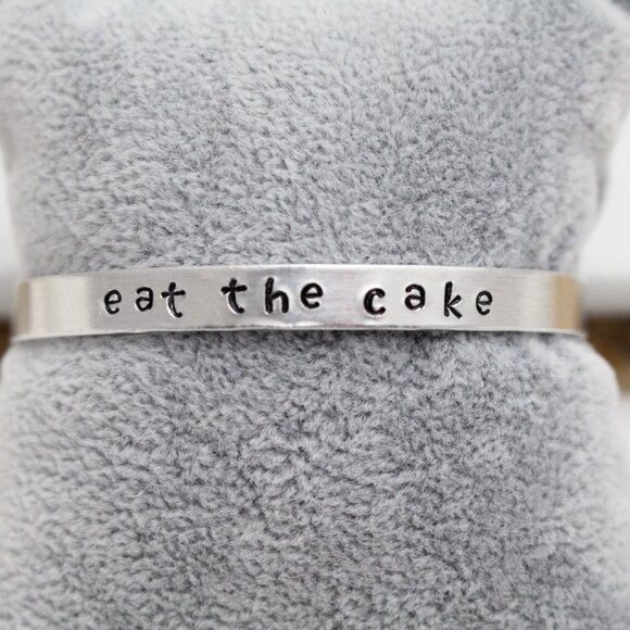 Eat The Cake - Hand Stamped Anodized Aluminum Bangle - Adjustable - Picture 10 of 11